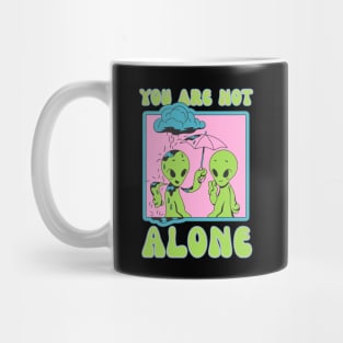 You are not alone Mug